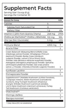 Load image into Gallery viewer, Supplement Facts label for a powder supplement with 1 scoop serving size, containing Vitamin C (248mg), Choline (102mg), Zinc (5mg), plus proprietary blends including Immune Blend (4300mg), Green Balance Alkalizing Blend, Sunflower Lecithin, Pomegranate Powder, and various mushroom extracts
